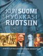 Kun Suomi hyökkäsi Ruotsiin Fashion