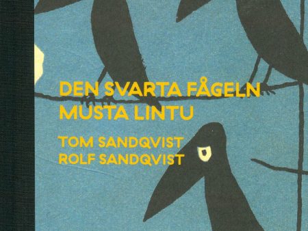 Den svarta fågeln - Musta lintu Hot on Sale