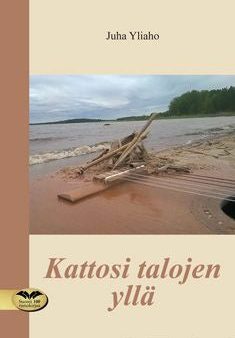 Kattosi talojen yllä Supply